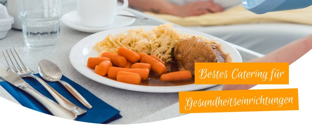 Bestes Catering für Gesundheitseinrichtungen